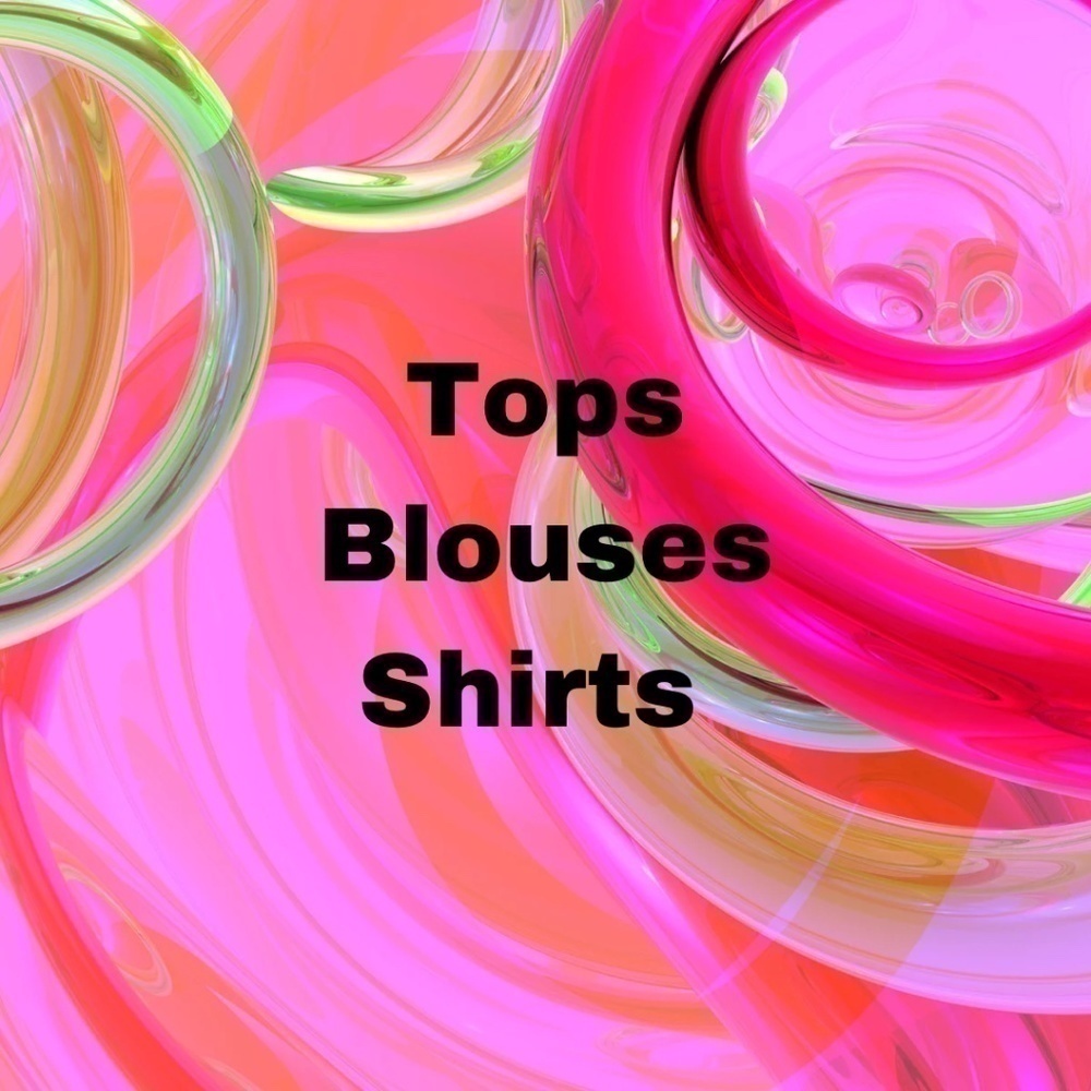 Tops, Blouses, Shirts